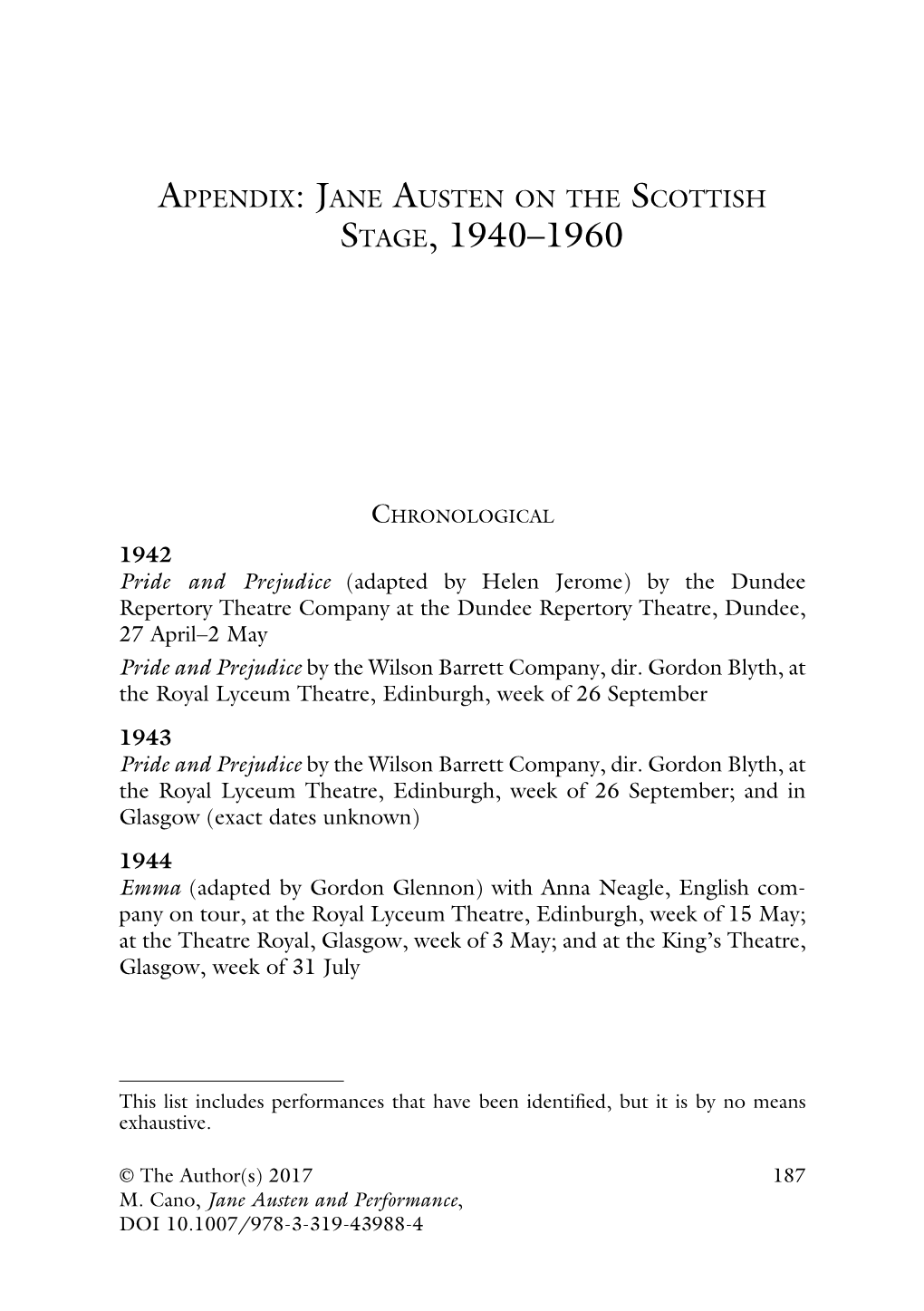 Jane Austen and Performance, DOI 10.1007/978-3-319-43988-4 188 APPENDIX: JANE AUSTEN on the SCOTTISH STAGE, 1940–1960