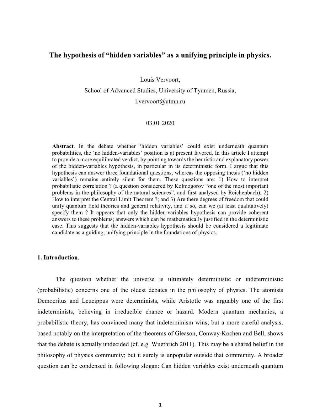 The Hypothesis of “Hidden Variables” As a Unifying Principle in Physics