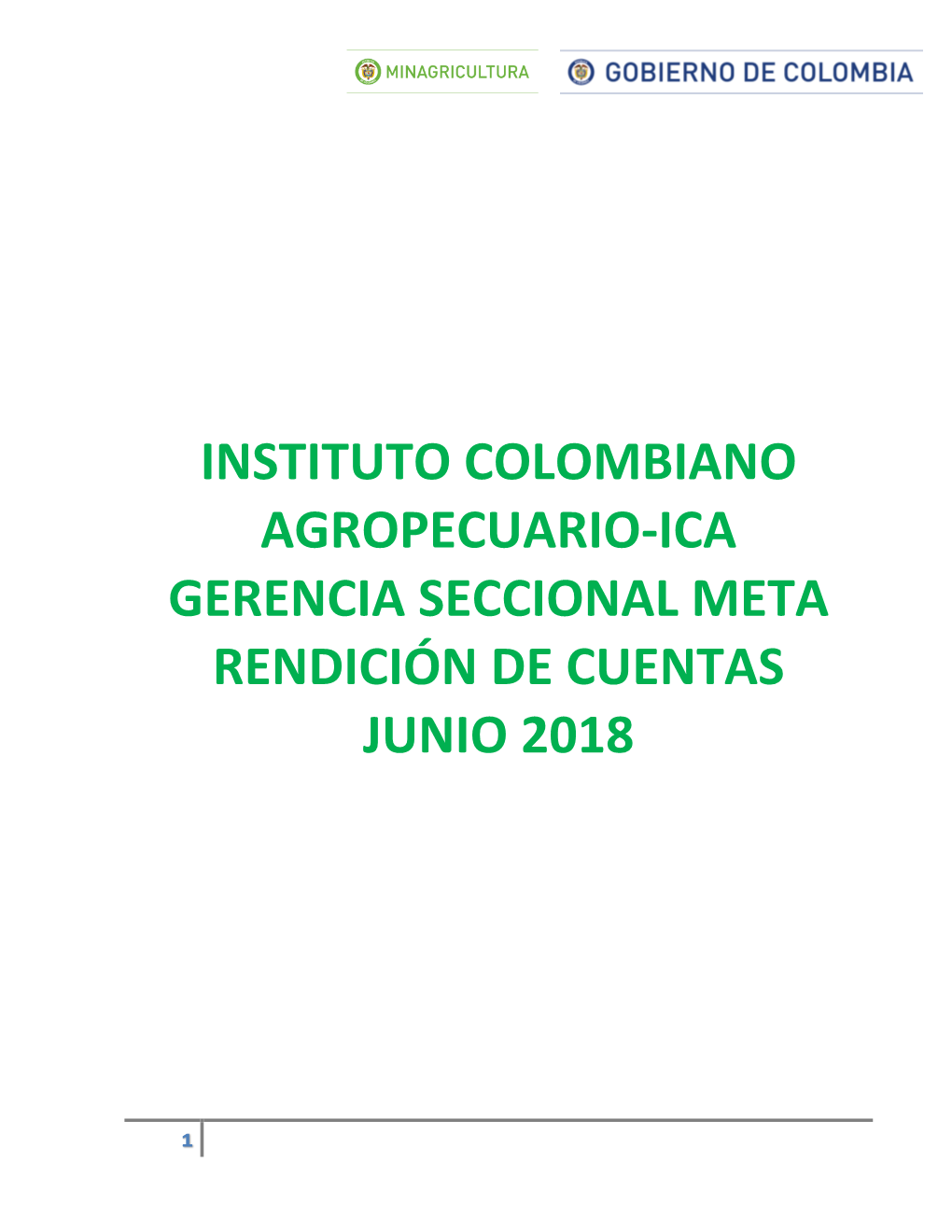 Instituto Colombiano Agropecuario-Ica Gerencia Seccional Meta Rendición De Cuentas Junio 2018