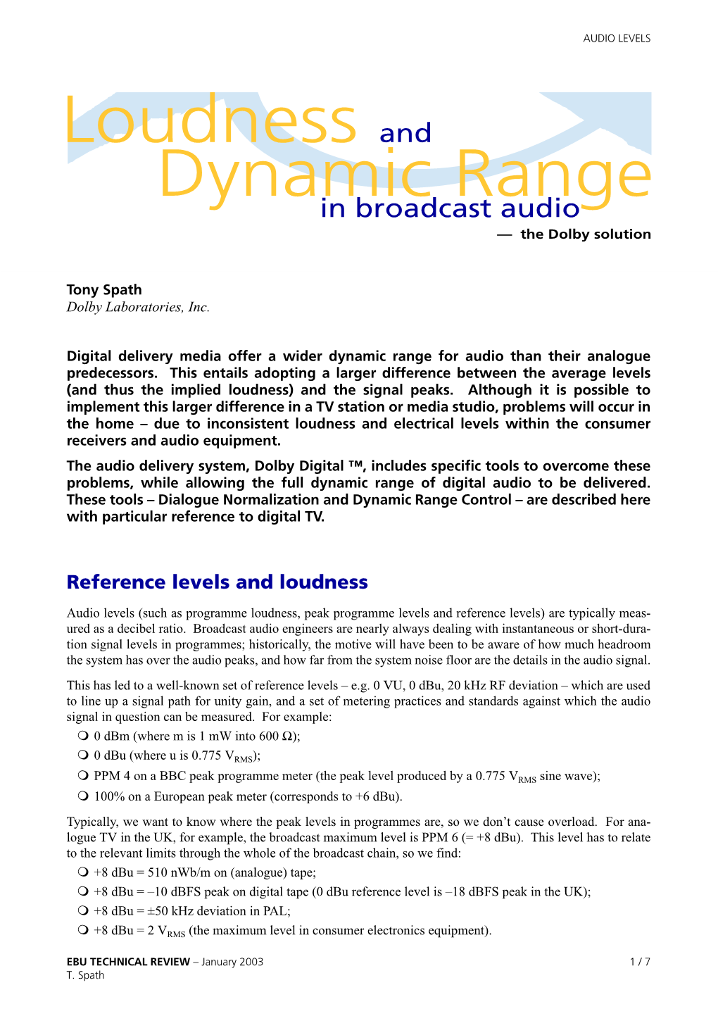 Loudness and Dynamic Range in Broadcast Audio