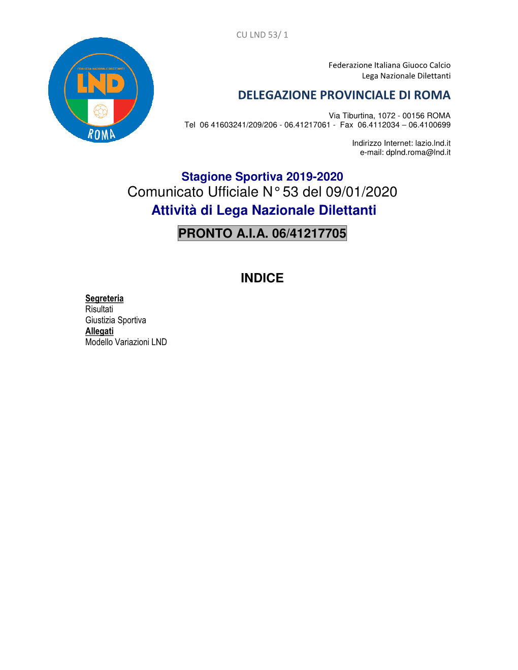 Comunicato Ufficiale N° 53 Del 09/01/2020 Attività Di Lega Nazionale Dilettanti PRONTO A.I.A