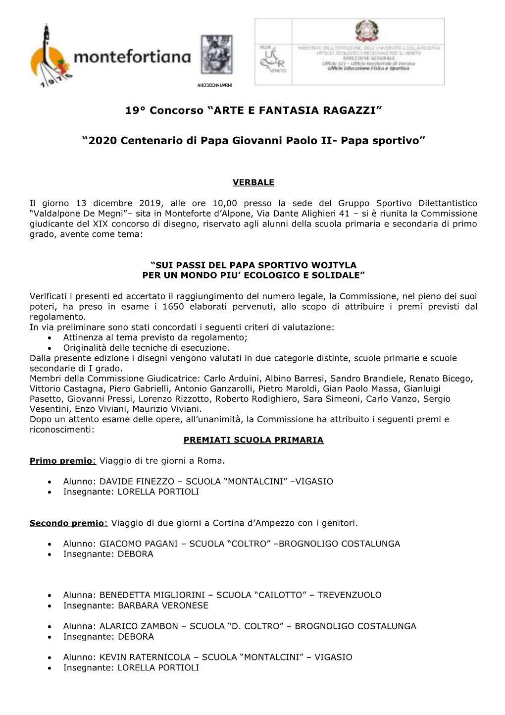 19° Concorso “ARTE E FANTASIA RAGAZZI” “2020 Centenario Di Papa Giovanni Paolo II- Papa Sportivo”