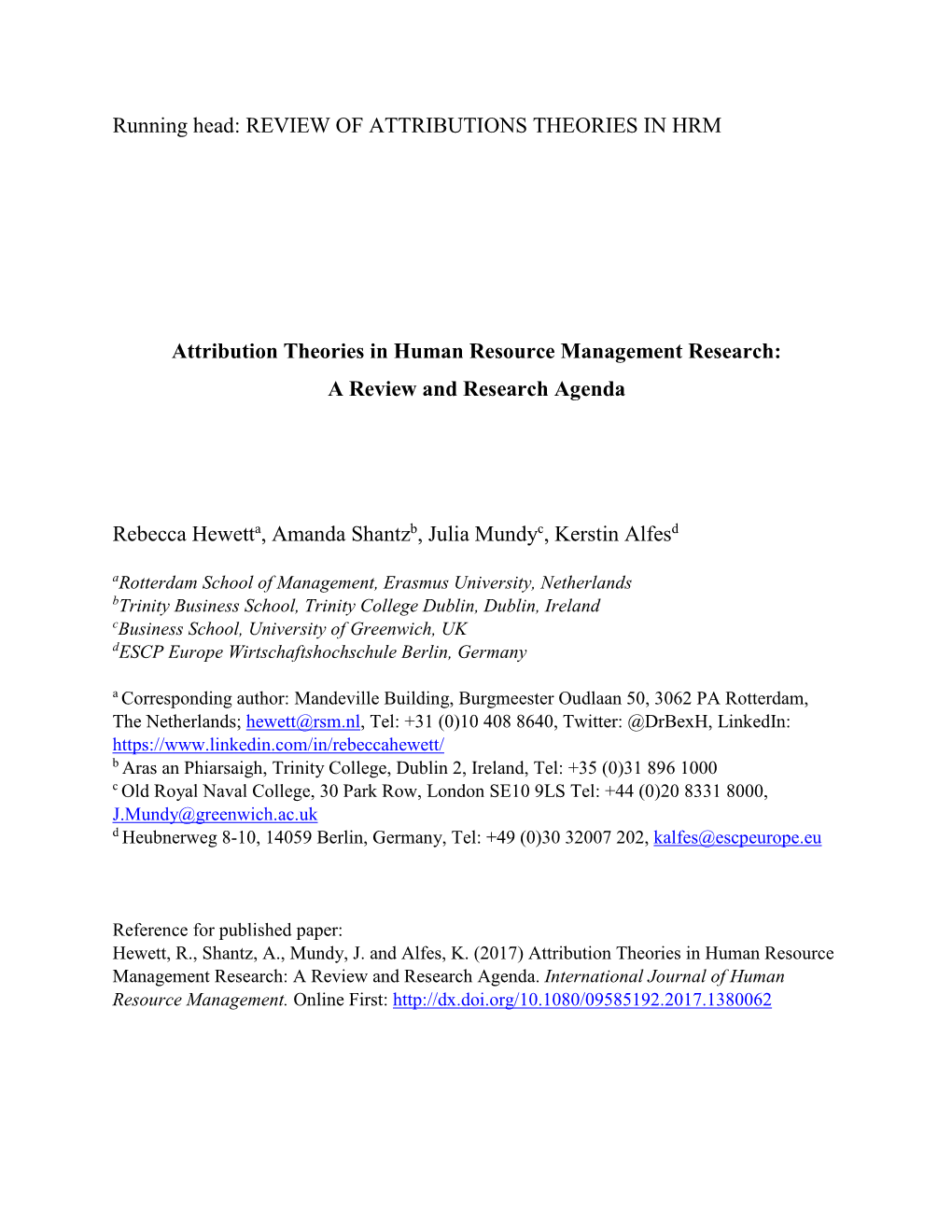 Running Head: REVIEW of ATTRIBUTIONS THEORIES in HRM Attribution Theories in Human Resource Management Research