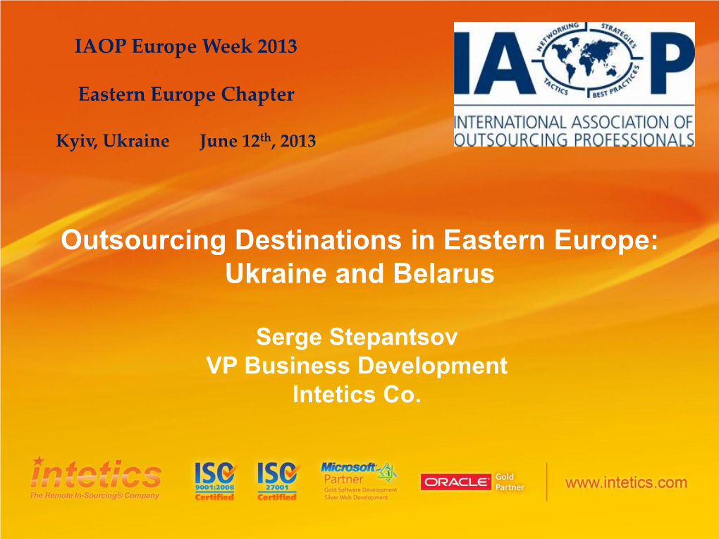 Outsourcing Destinations in Eastern Europe: Ukraine and Belarus