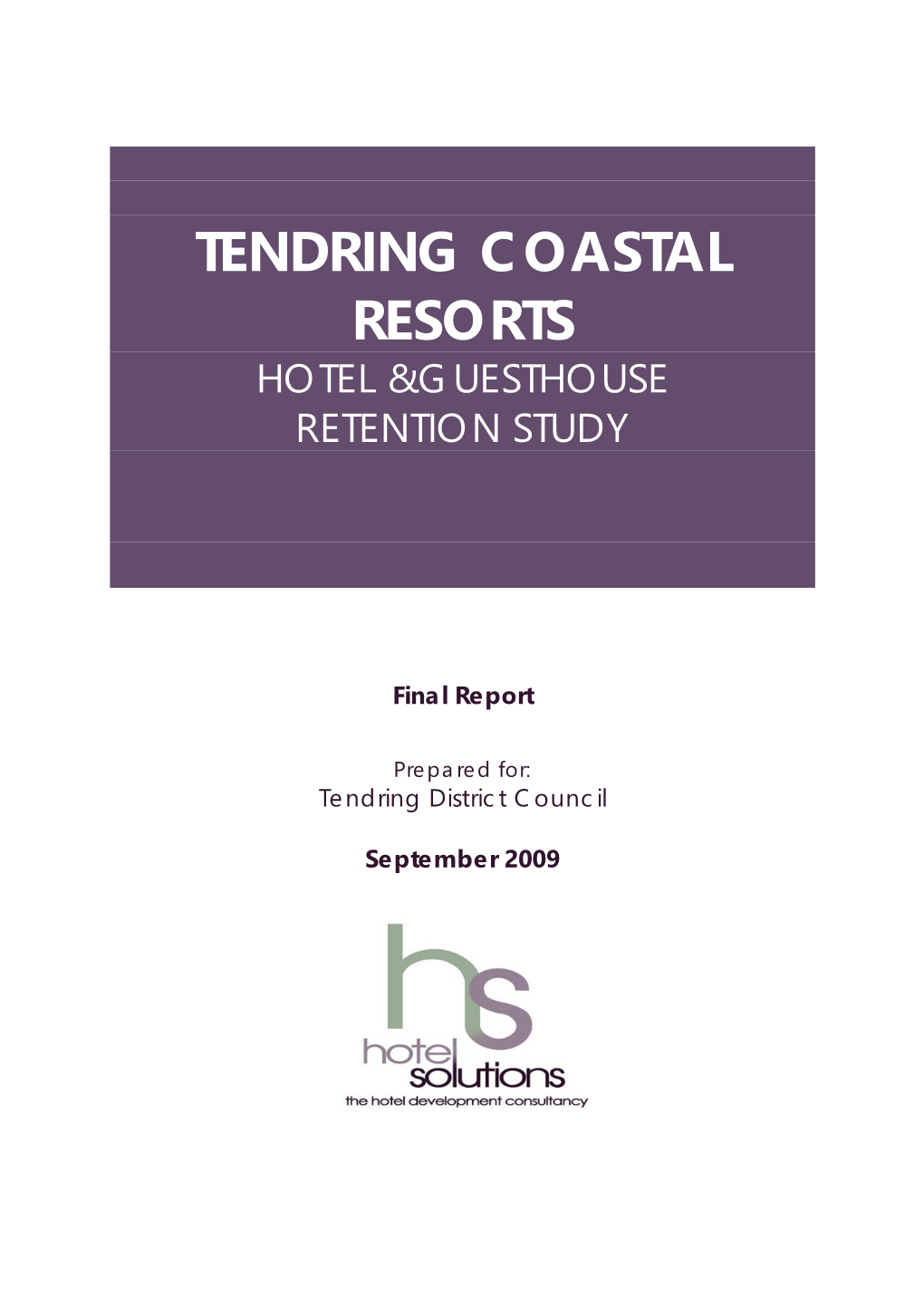 Hotel &Guesthouse Retention Study