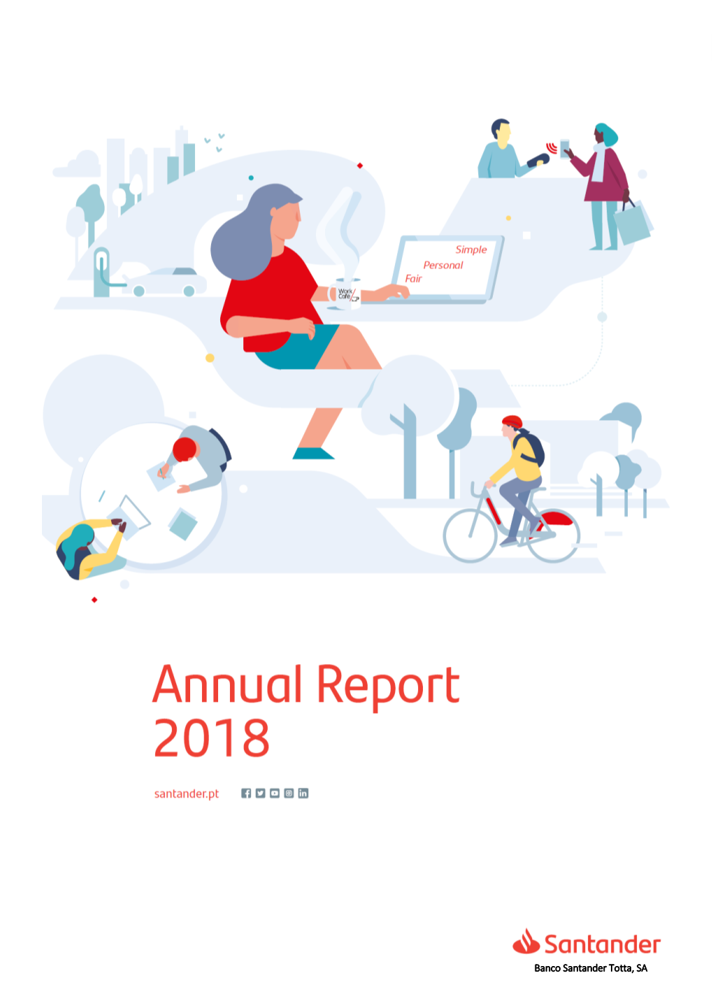 Banco Santander Totta, SA – 2018 Annual Report 1 Banco Santander Totta, SA Annual Report