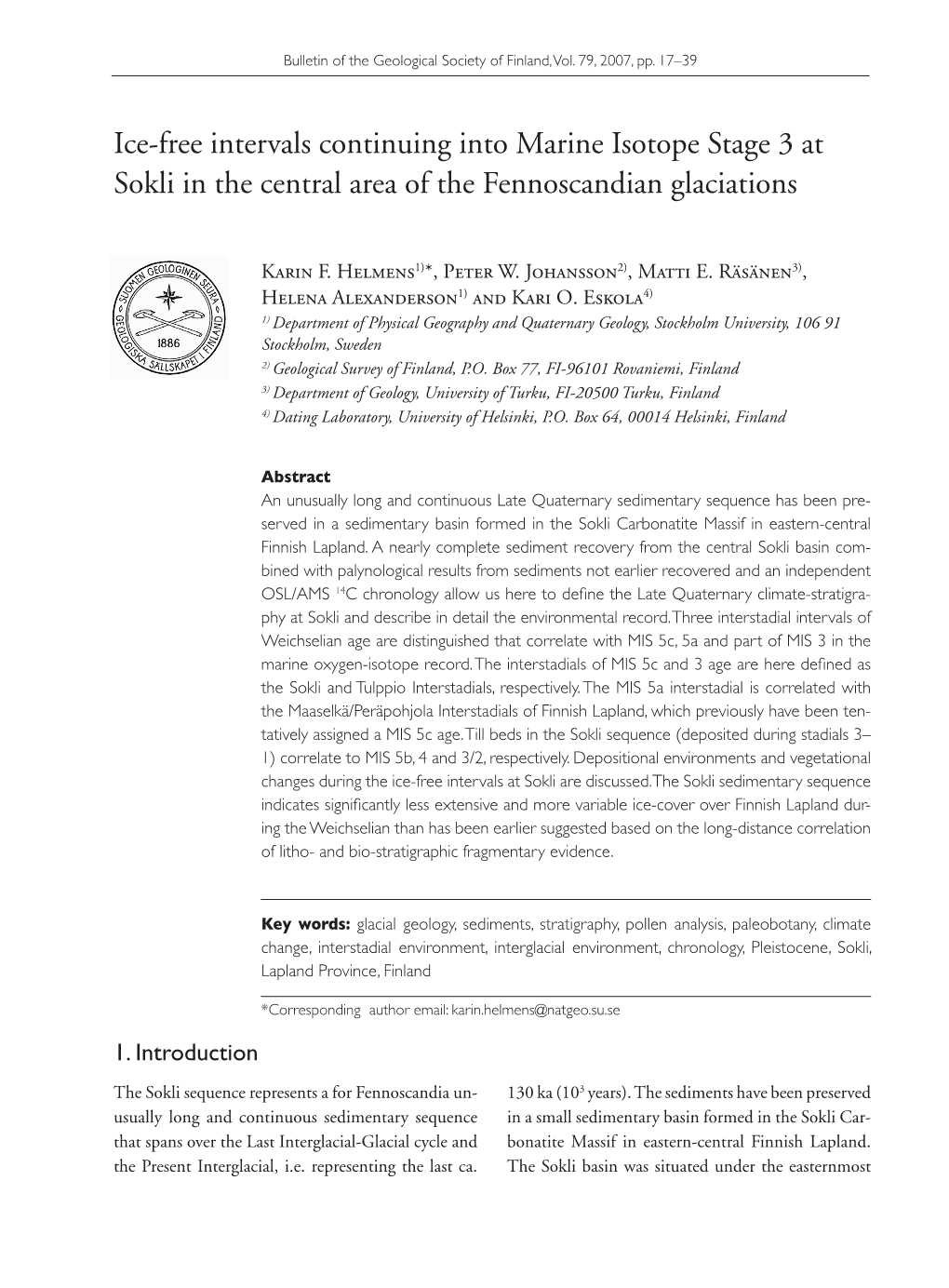 Ice-Free Intervals Continuing Into Marine Isotope Stage 3 at Sokli in the Central Area of the Fennoscandian Glaciations