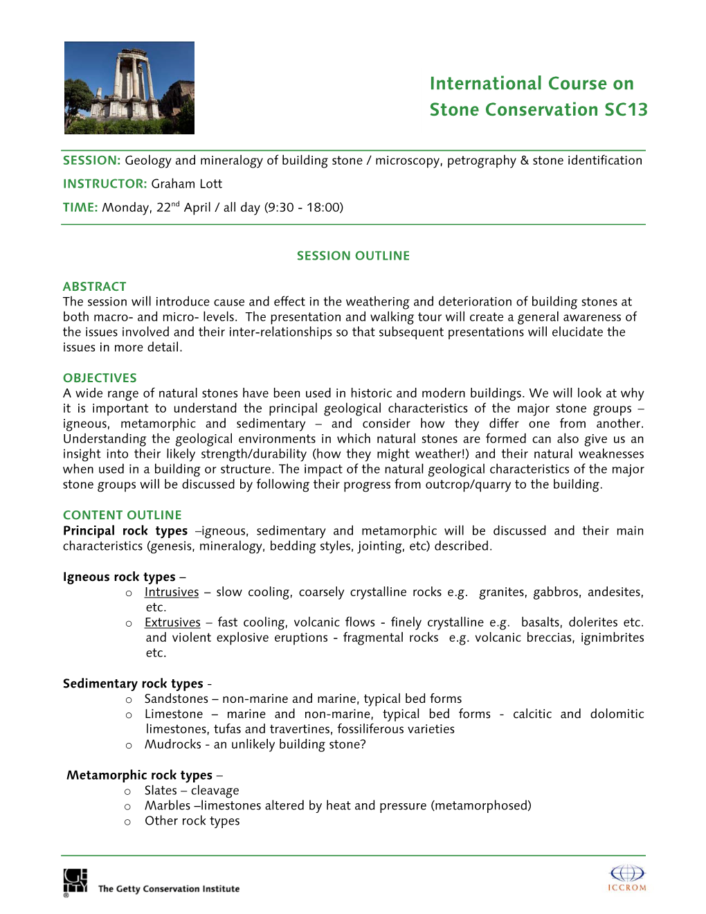 Session Outline: Geology and Mineralogy of Building Stone / Microscopy, Petrography & Stone Identification