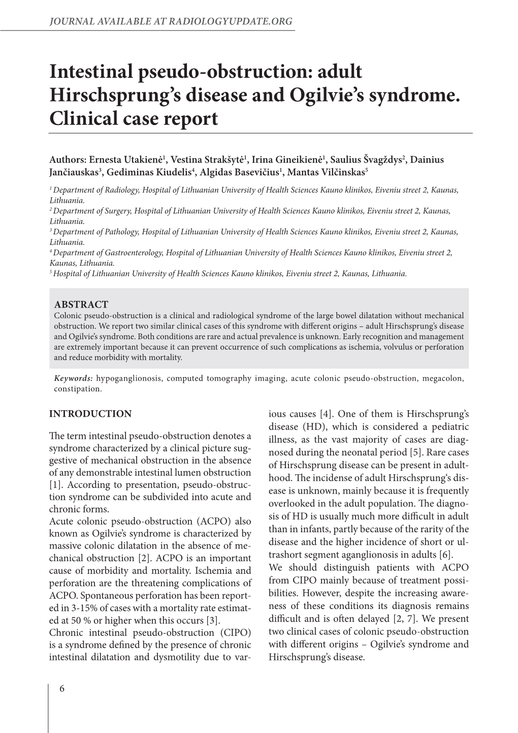 Adult Hirschsprung's Disease and Ogilvie's Syndrome. Clinical Case