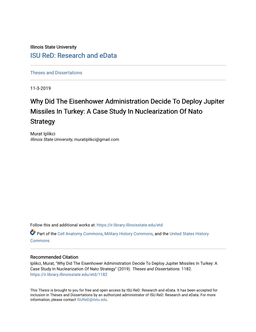 Why Did the Eisenhower Administration Decide to Deploy Jupiter Missiles in Turkey: a Case Study in Nuclearization of Nato Strategy