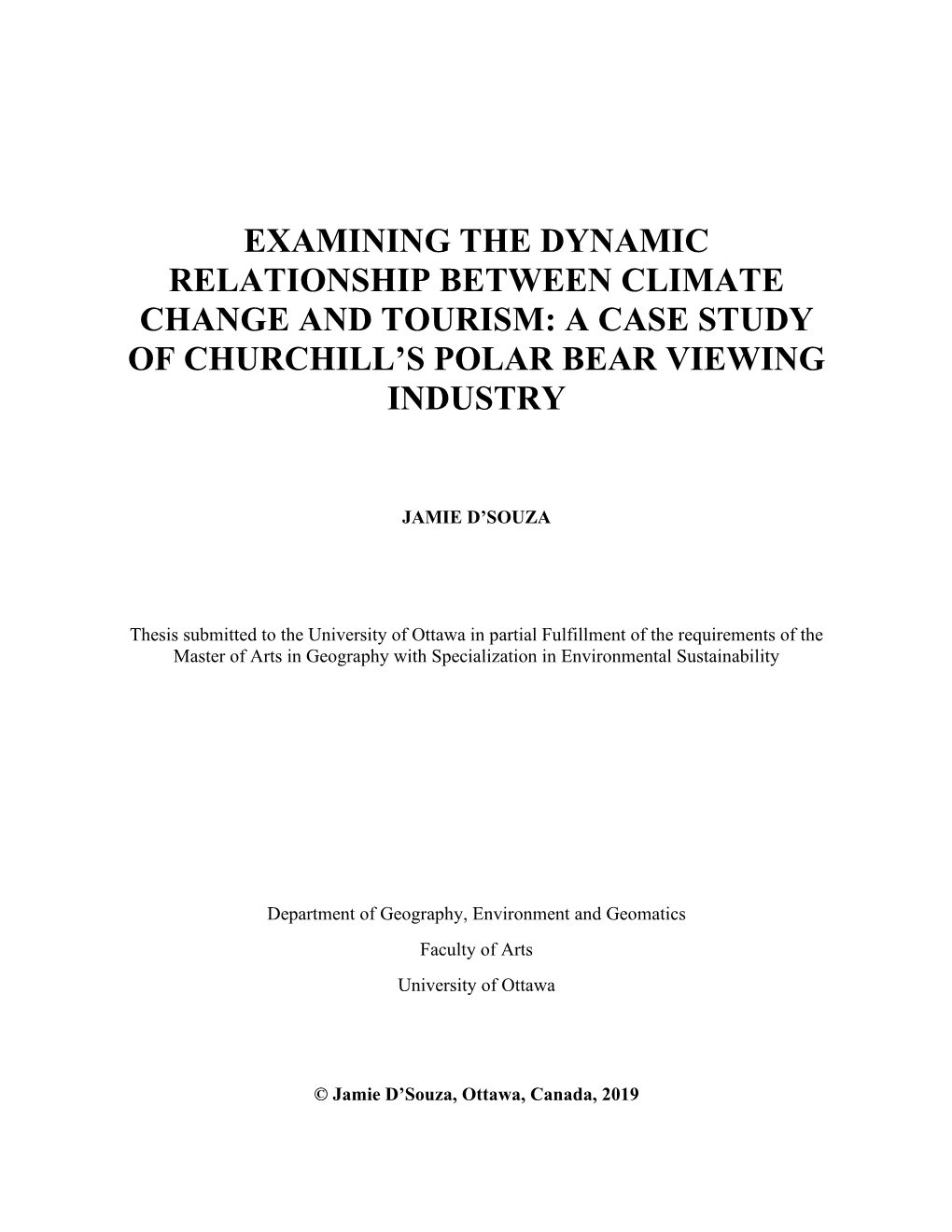 Examining the Dynamic Relationship Between Climate Change and Tourism: a Case Study of Churchill’S Polar Bear Viewing Industry