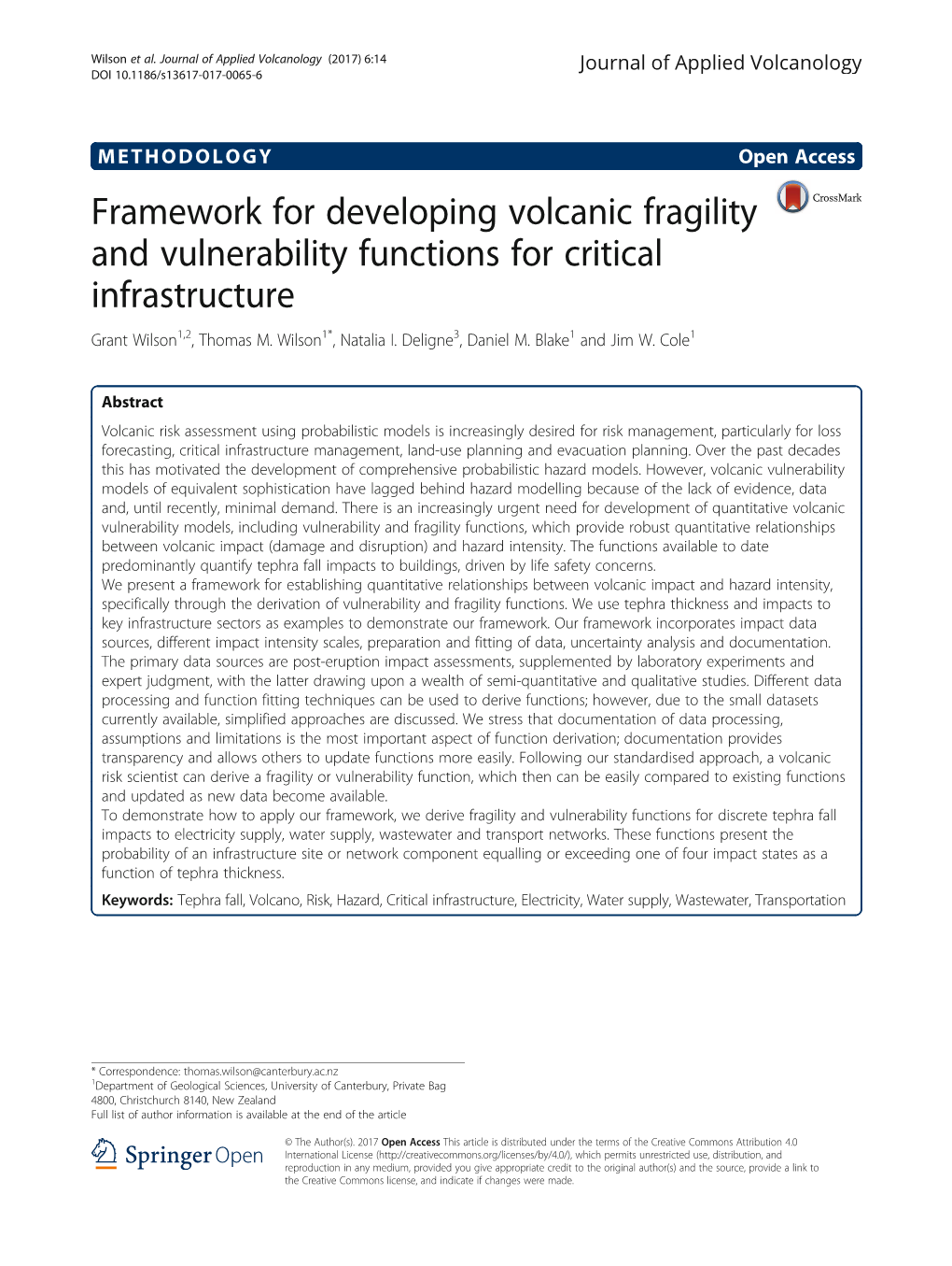 Framework for Developing Volcanic Fragility and Vulnerability Functions for Critical Infrastructure Grant Wilson1,2, Thomas M