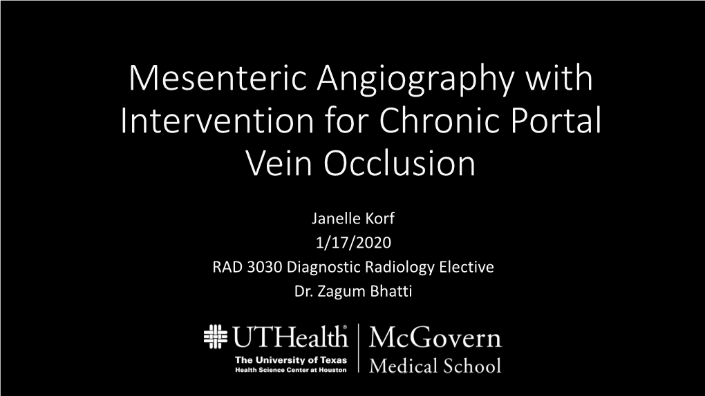 Mesenteric Angiography with Intervention for Chronic Portal Vein Occlusion