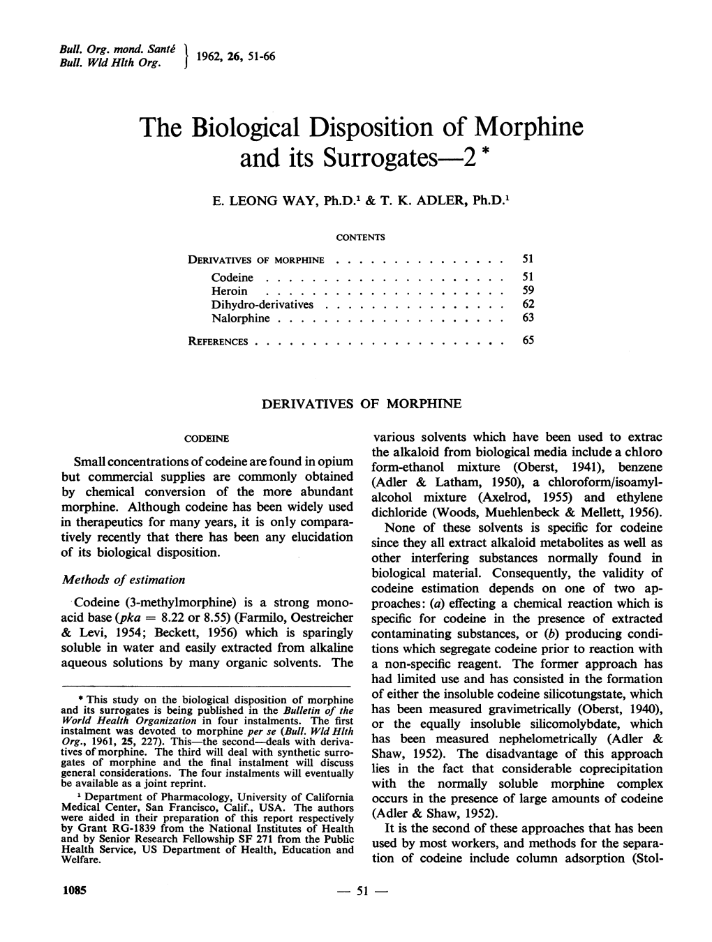 The Biological Disposition of Morphine and Its Surrogates--2 *