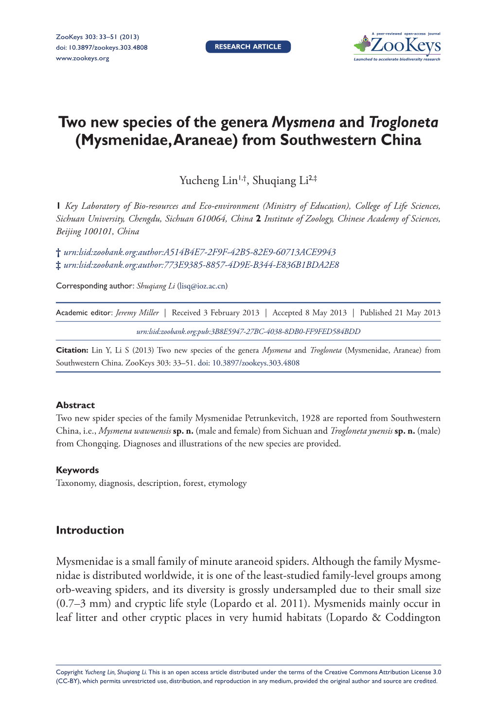 Two New Species of the Genera Mysmena and Trogloneta (Mysmenidae, Araneae) from Southwestern China