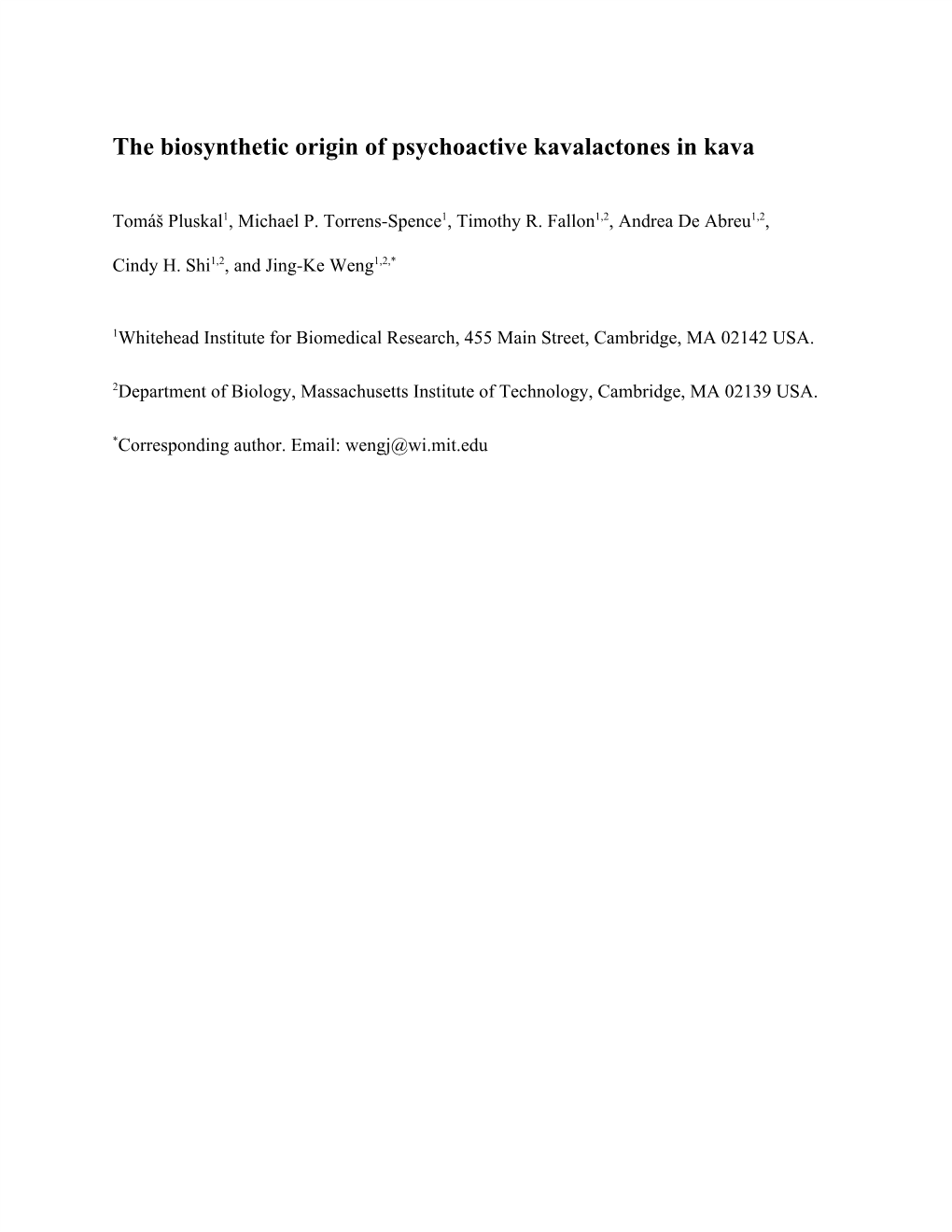 The Biosynthetic Origin of Psychoactive Kavalactones in Kava