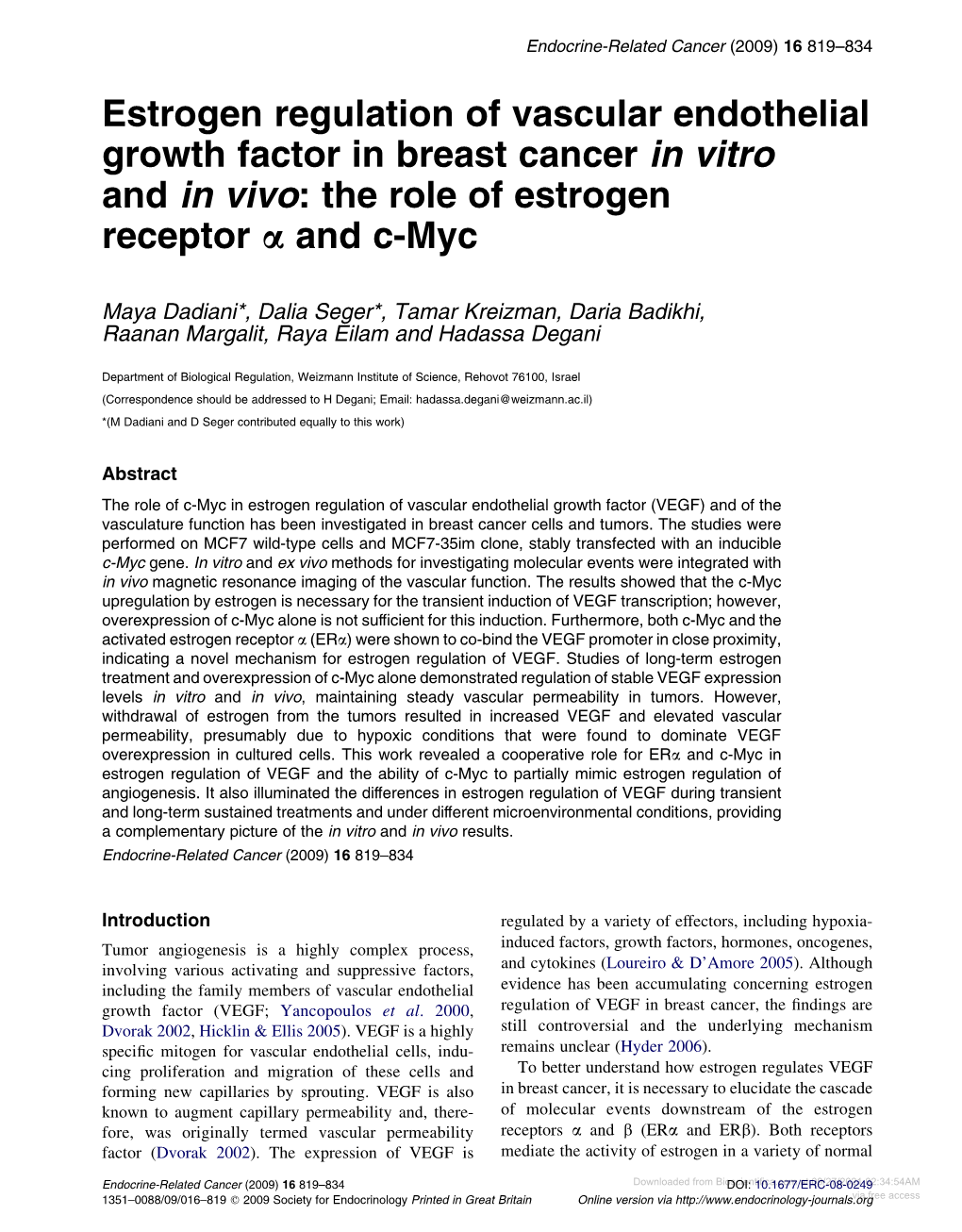 Estrogen Regulation of Vascular Endothelial Growth Factor in Breast Cancer in Vitro and in Vivo: the Role of Estrogen Receptor a and C-Myc