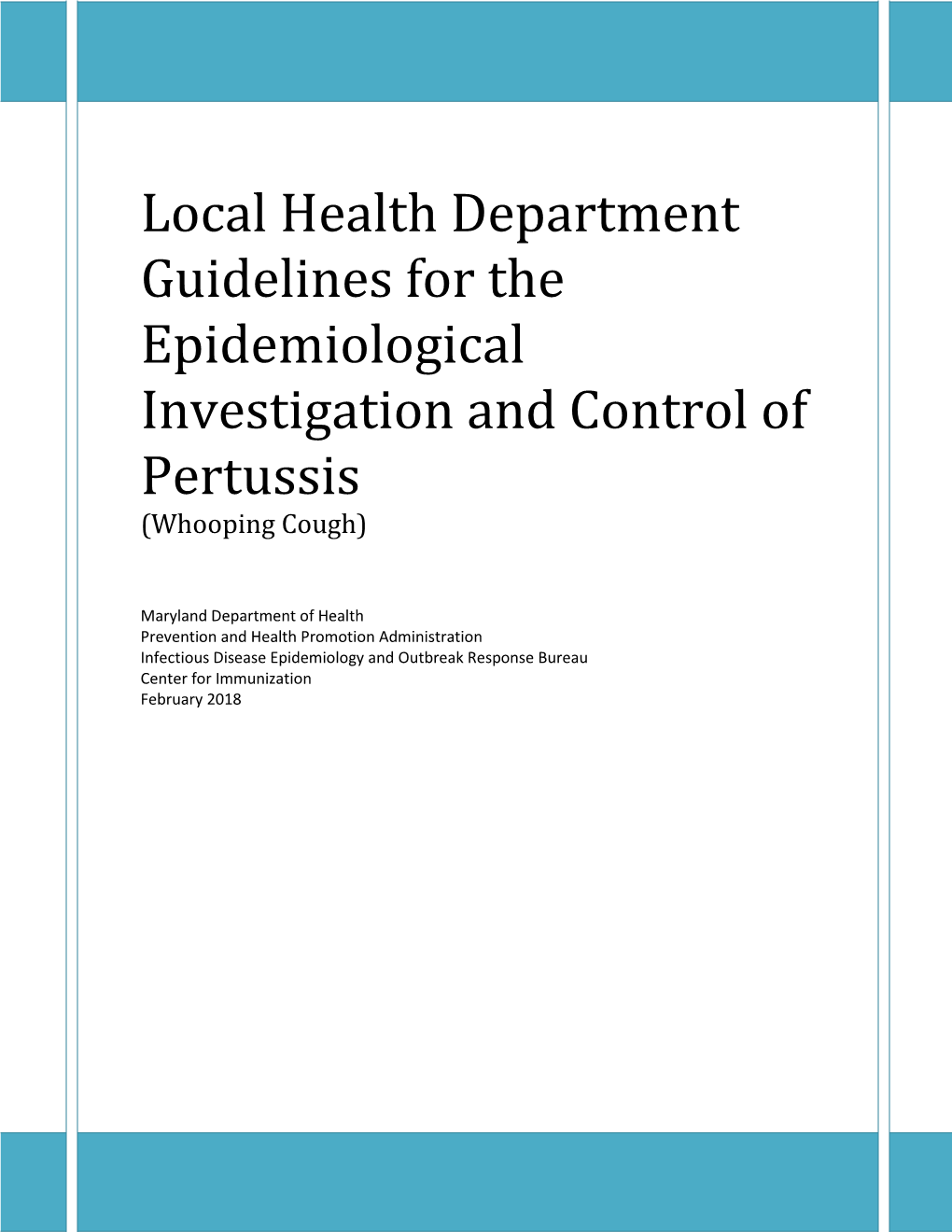 Guidelines for the Epidemiological Investigation and Control of Pertussis (Whooping Cough)