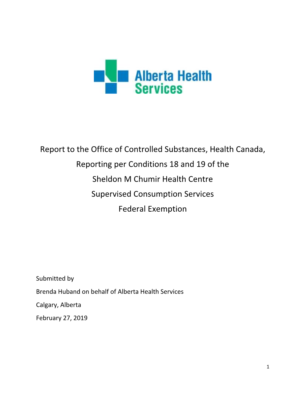 Report to the Office of Controlled Substances, Health Canada