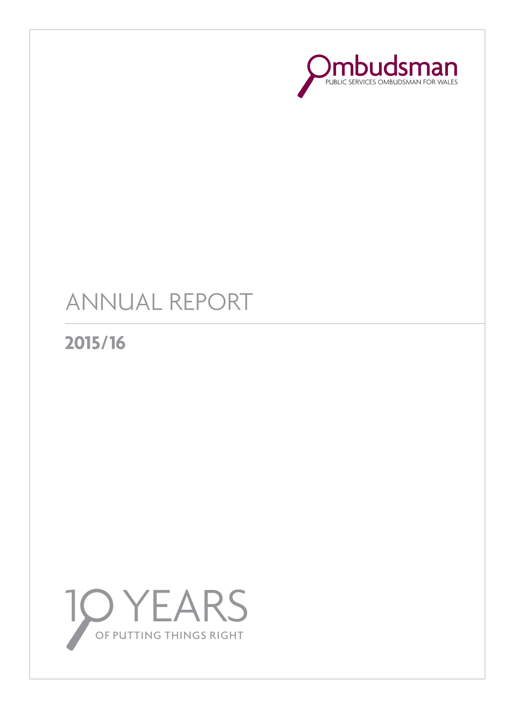 1 Years of Putting Things Right Annual Report 2015/16