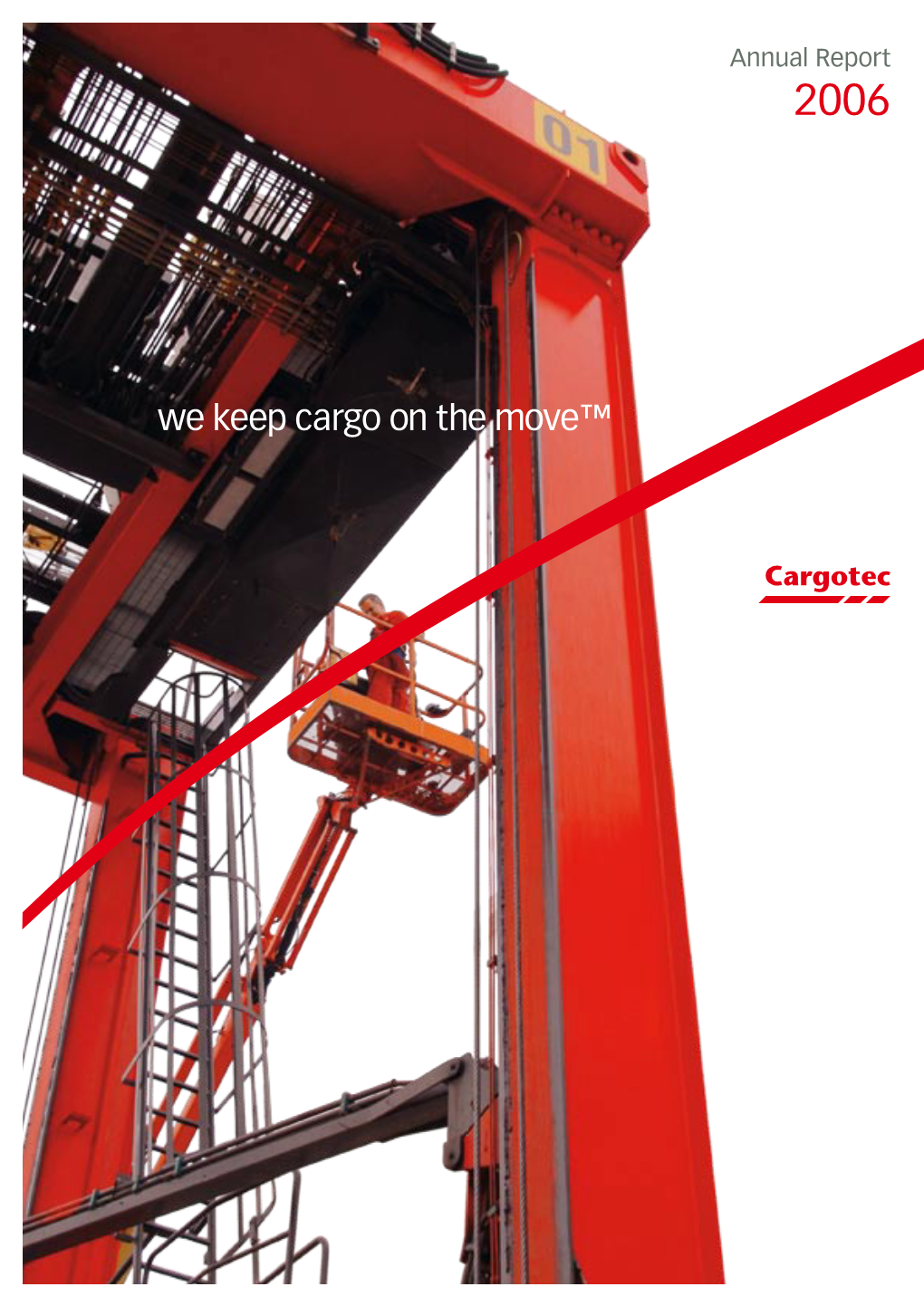 Cargotec Corporation, Annual Report 2006