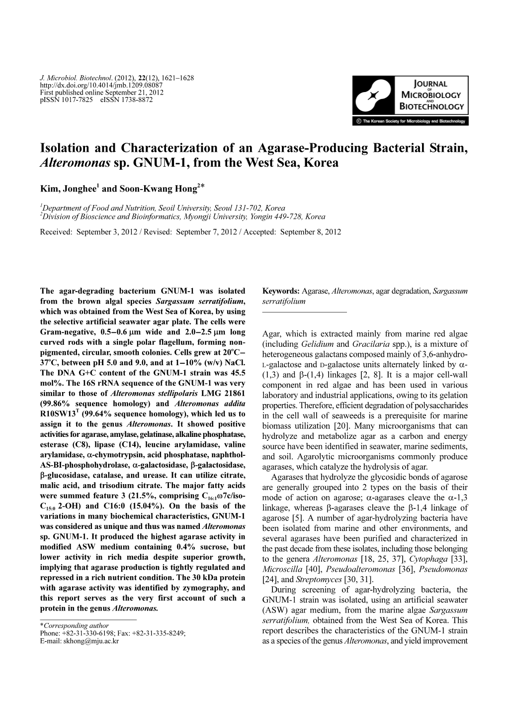 Isolation and Characterization of an Agarase-Producing Bacterial Strain, Alteromonas Sp