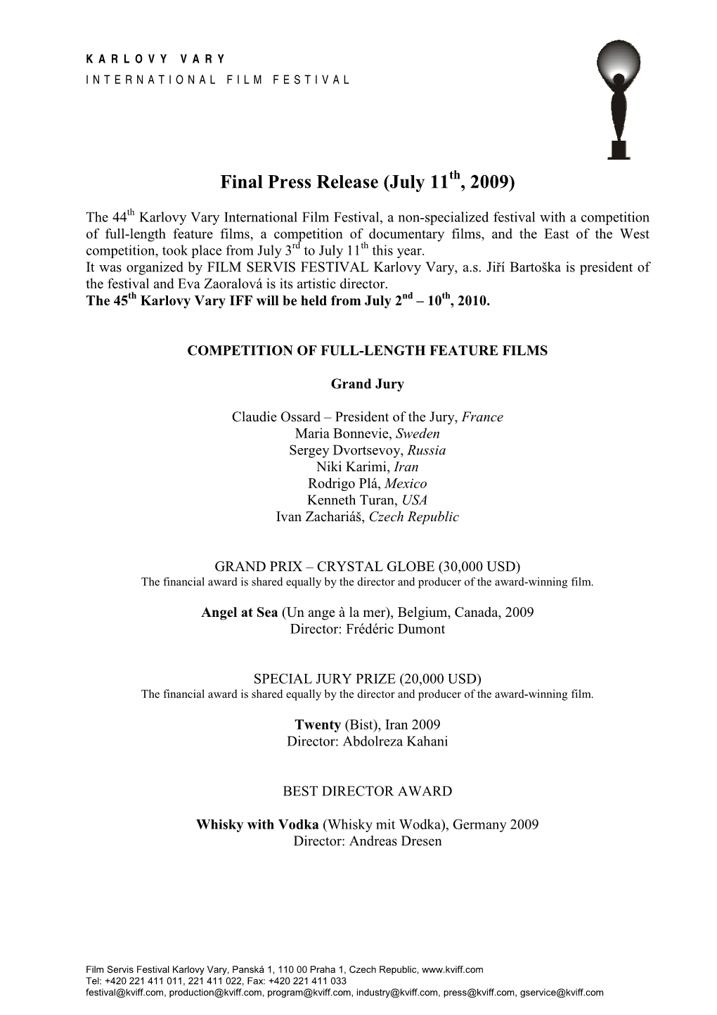 Final Press Release (July 11 Th , 2009)