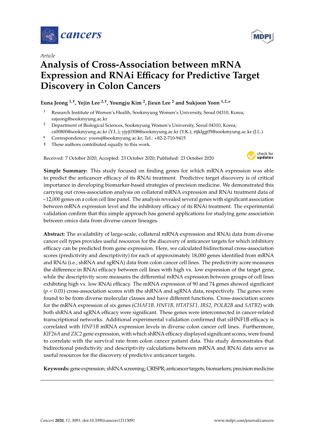 Analysis of Cross-Association Between Mrna Expression and Rnai Eﬃcacy for Predictive Target Discovery in Colon Cancers