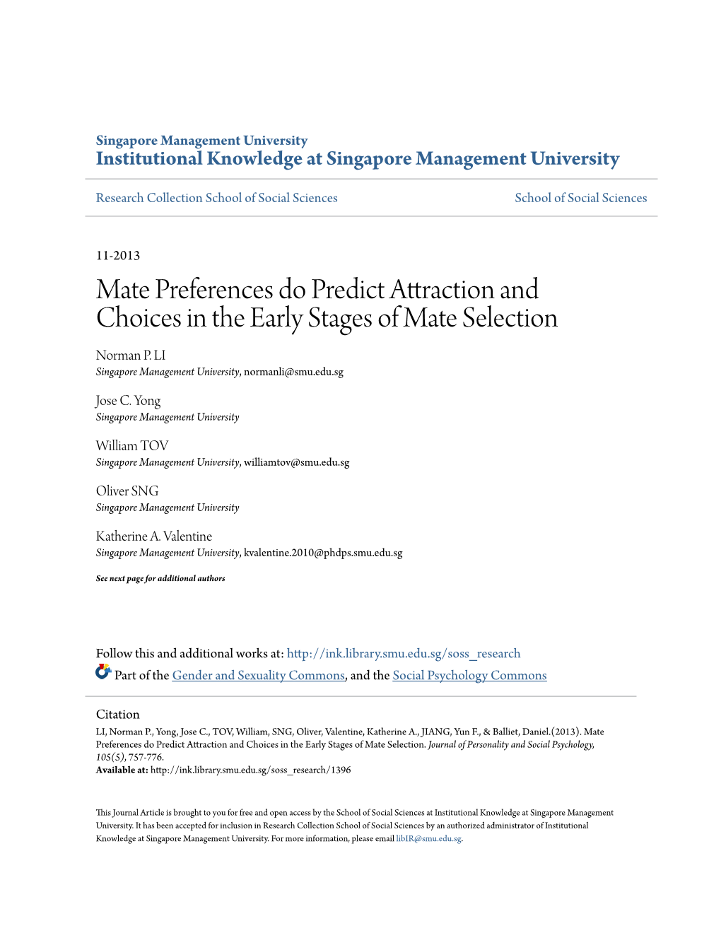 Mate Preferences Do Predict Attraction and Choices in the Early Stages of Mate Selection Norman P