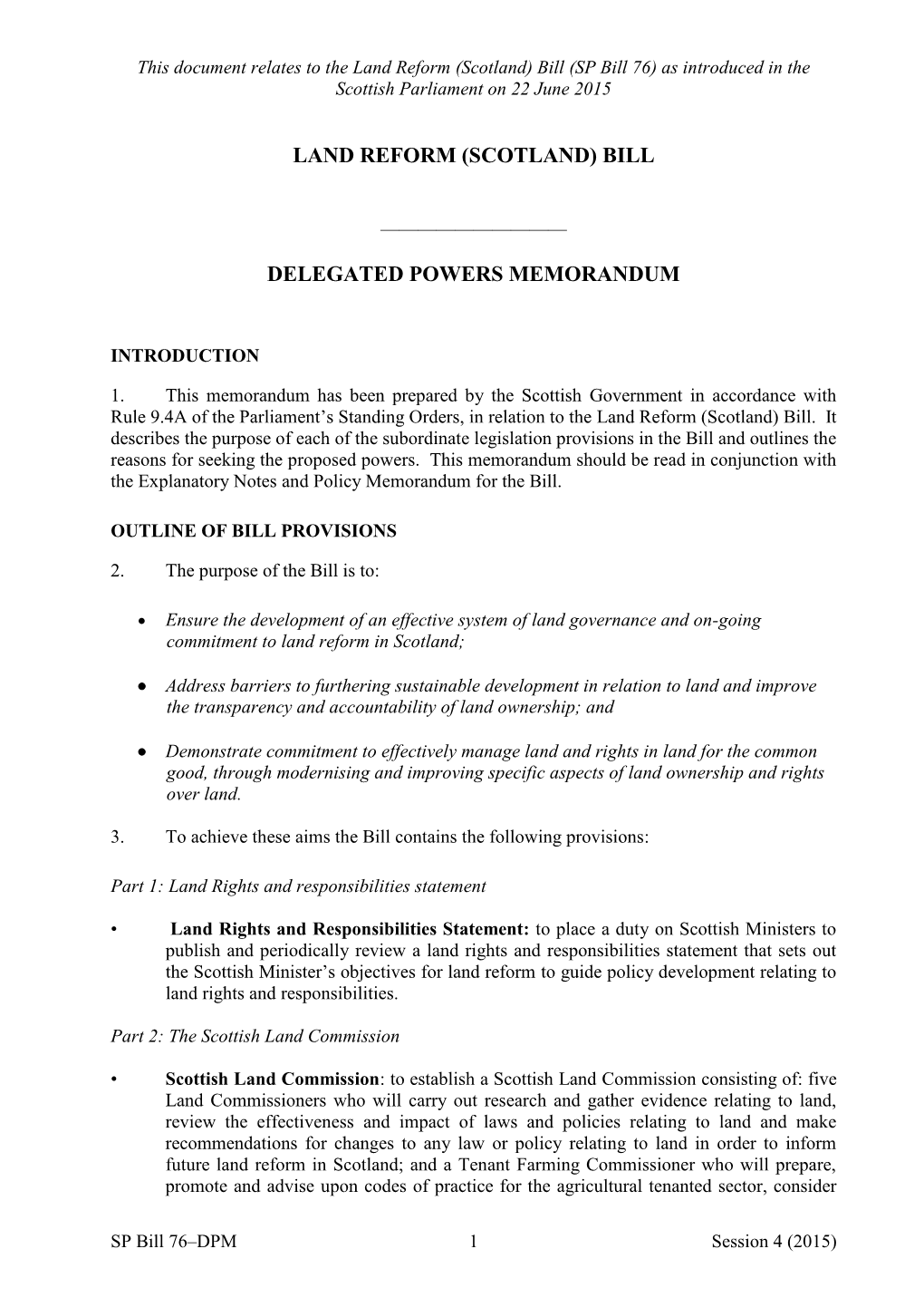 Land Reform (Scotland) Bill (SP Bill 76) As Introduced in the Scottish Parliament on 22 June 2015