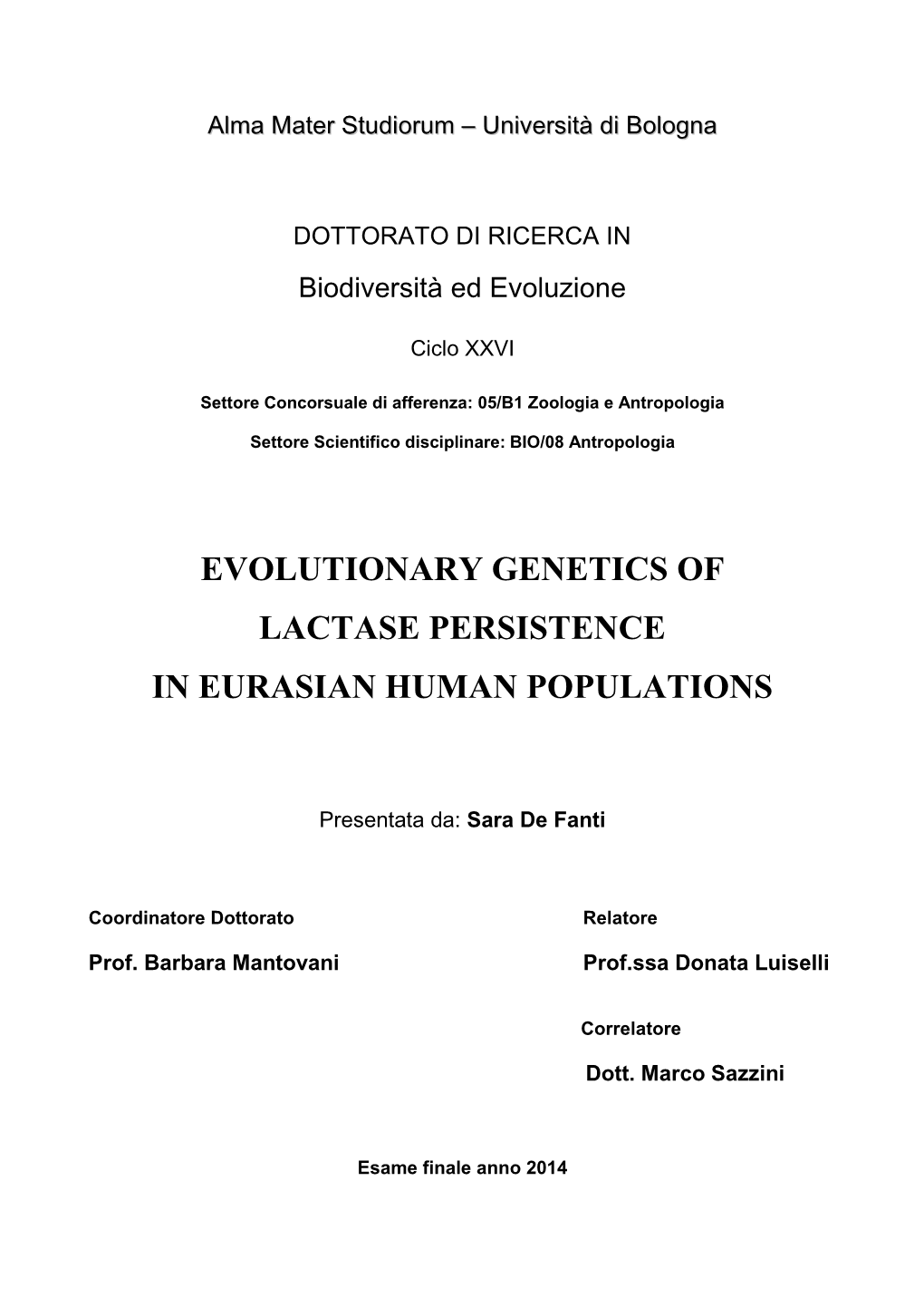 Evolutionary Genetics of Lactase Persistence in Eurasian Human Populations