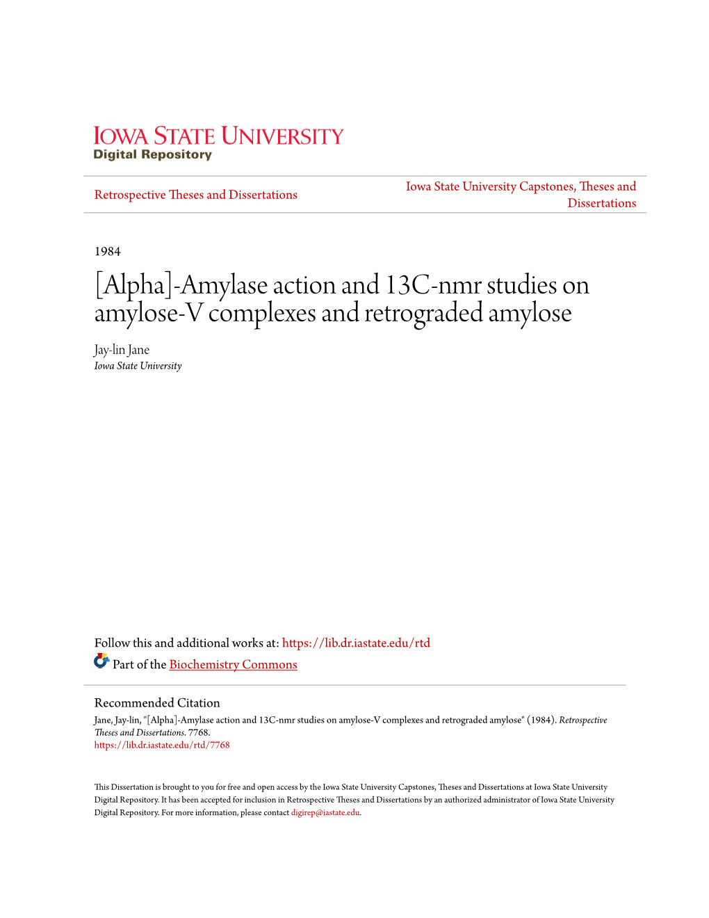 [Alpha]-Amylase Action and 13C-Nmr Studies on Amylose-V Complexes and Retrograded Amylose Jay-Lin Jane Iowa State University