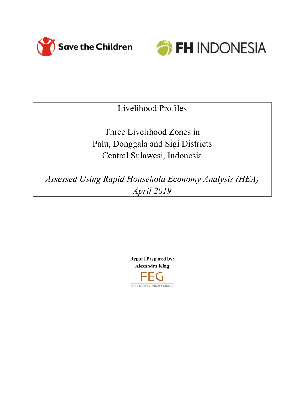 Livelihood Profiles Three Livelihood Zones in Palu, Donggala and Sigi Districts Central Sulawesi, Indonesia Assessed Using Rapid