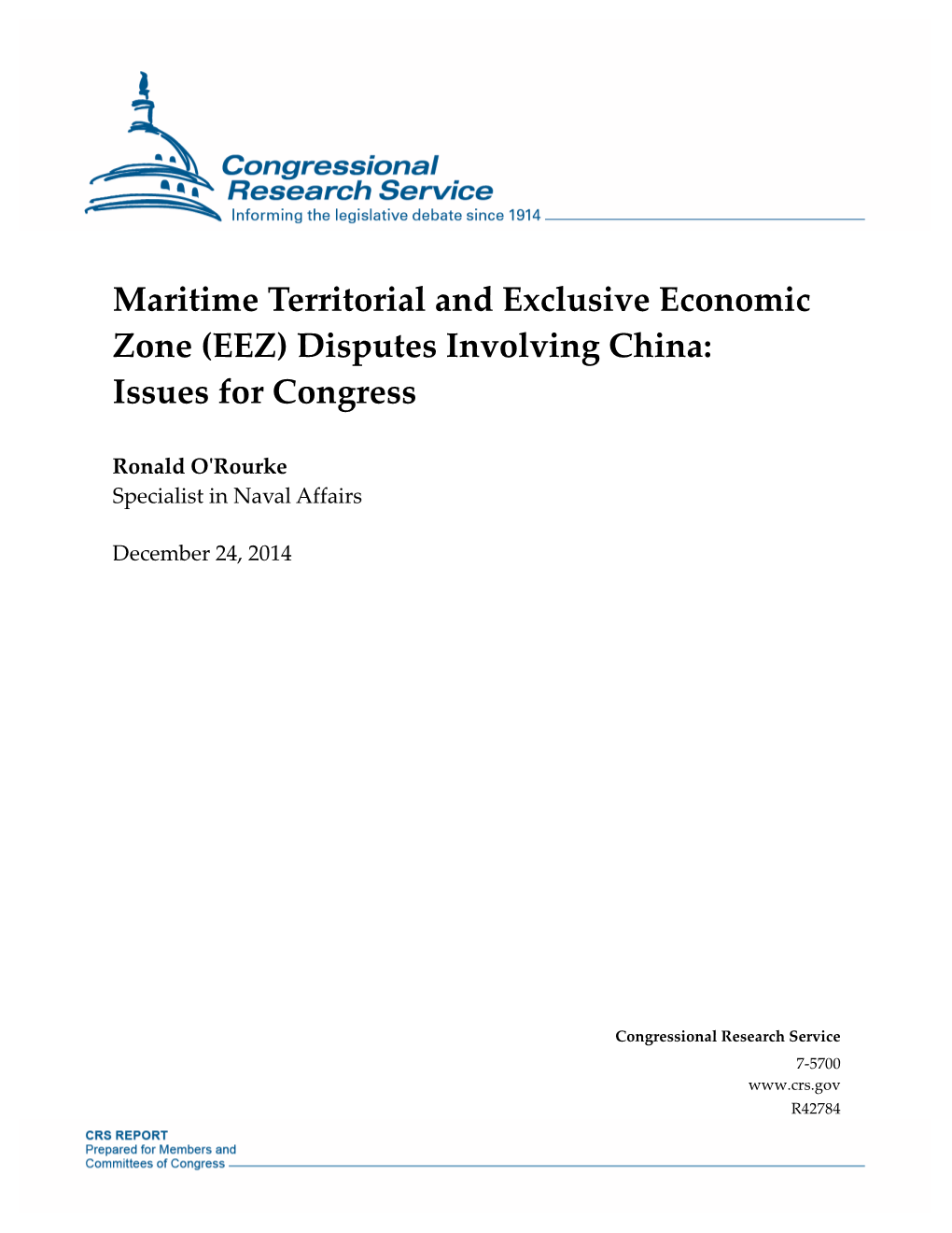 Maritime Territorial and Exclusive Economic Zone (EEZ) Disputes Involving China: Issues for Congress