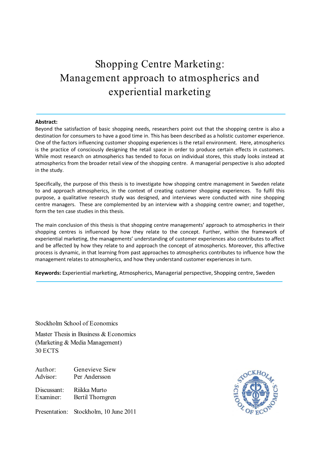 Shopping Centre Marketing: Management Approach to Atmospherics and Experiential Marketing