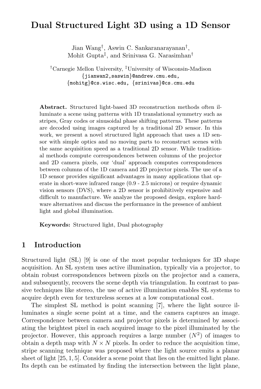 Dual Structured Light 3D Using a 1D Sensor