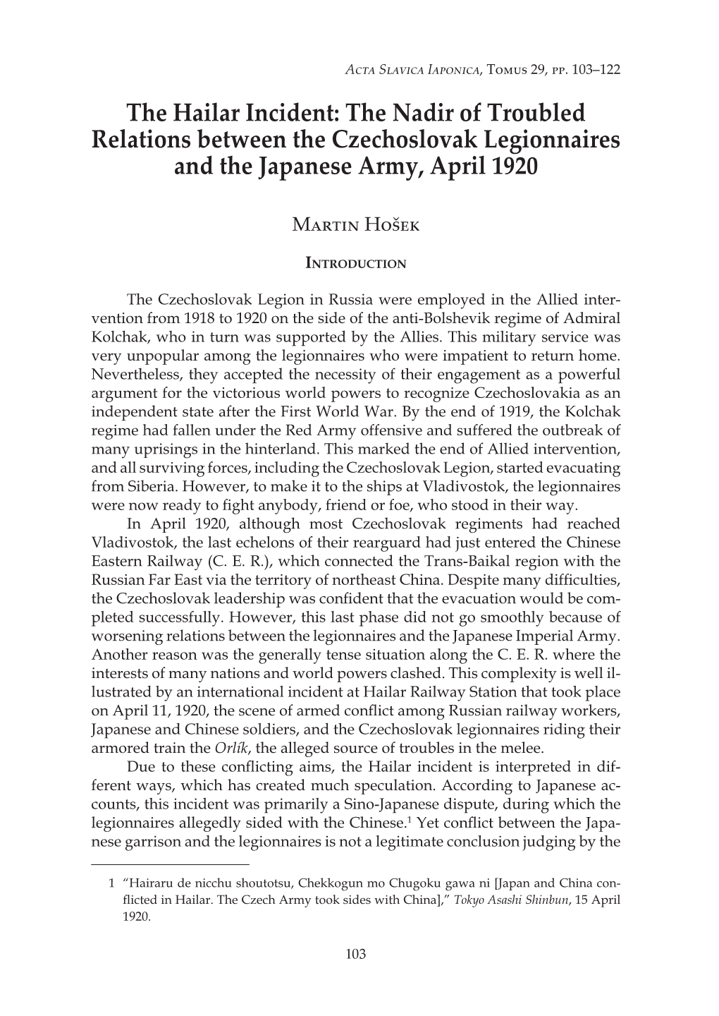 The Hailar Incident: the Nadir of Troubled Relations Between the Czechoslovak Legionnaires and the Japanese Army, April 1920