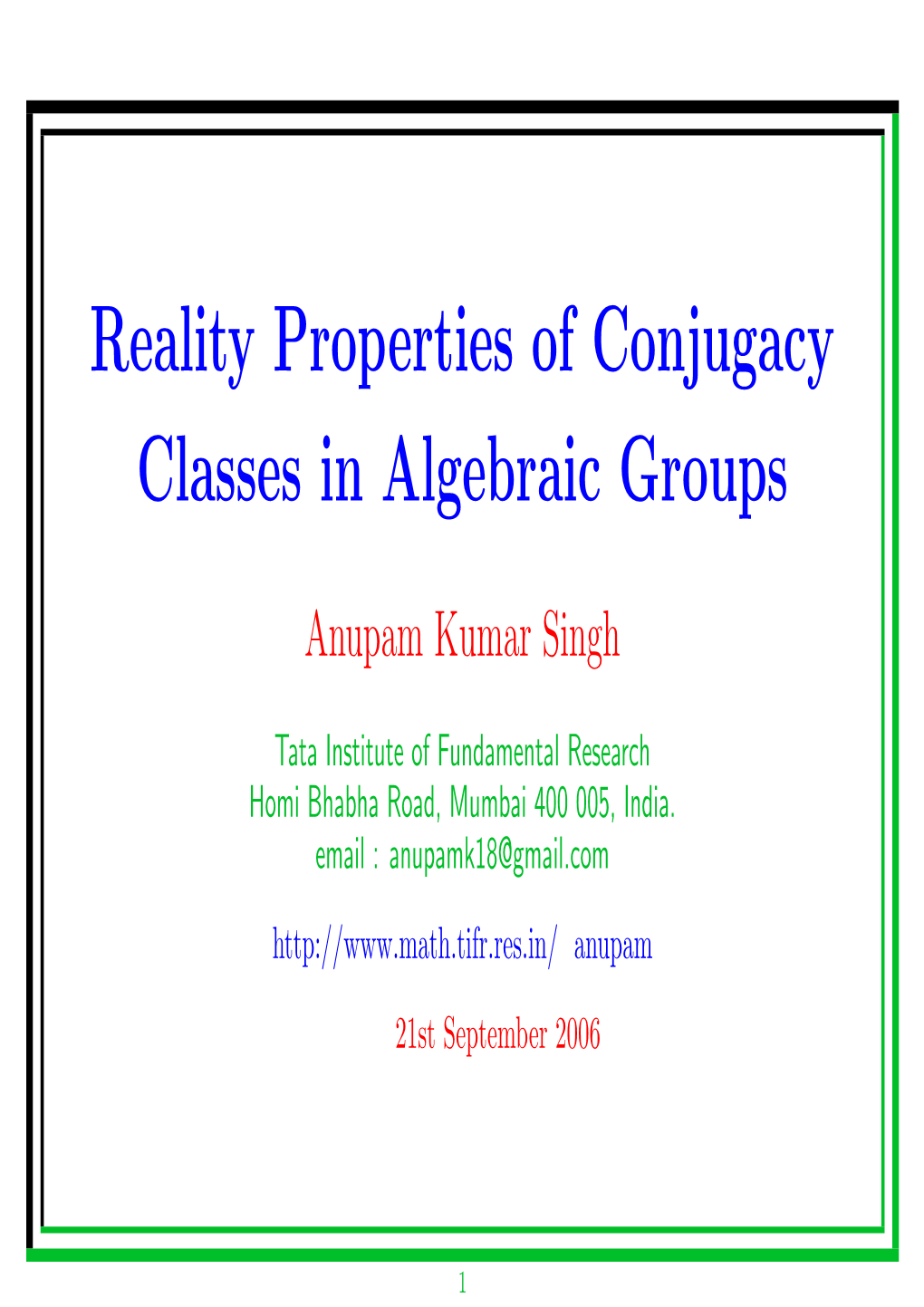 Reality Properties of Conjugacy Classes in Algebraic Groups