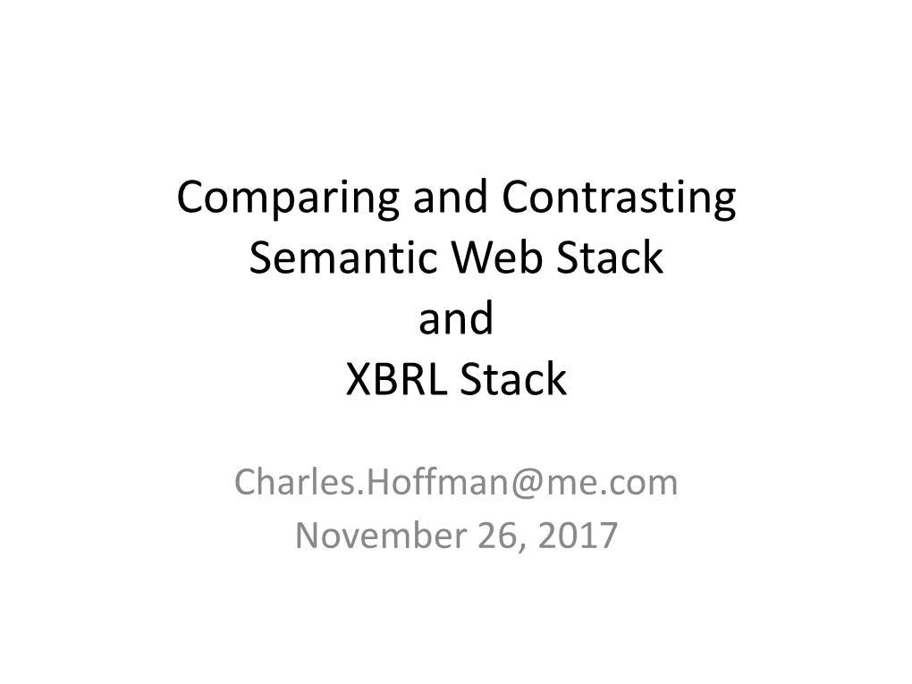 Comparing and Contrasting Semantic Web Stack and XBRL Stack