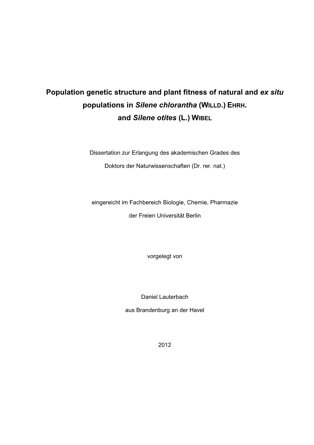 Population Genetic Structure and Plant Fitness of Natural and Ex Situ