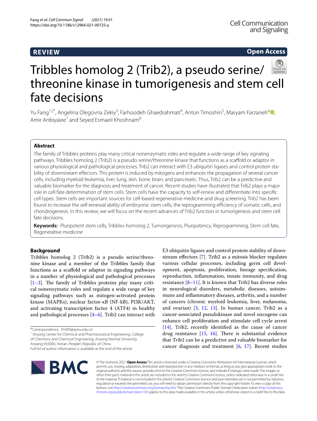 Tribbles Homolog 2 (Trib2), a Pseudo Serine/Threonine Kinase In
