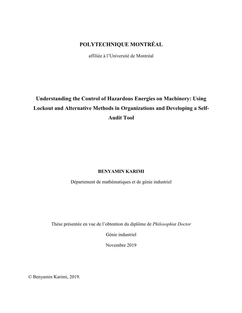 POLYTECHNIQUE MONTRÉAL Understanding the Control of Hazardous Energies on Machinery: Using Lockout and Alternative Methods in O