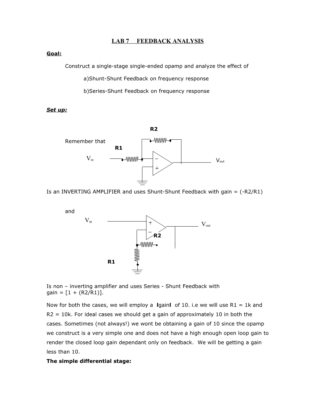 To Analyse The Effect Of Shunt-Series Feedback And Shunt-Shunt Feedback On A Single Ended Op-Amp