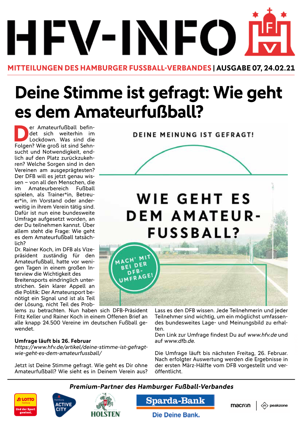 Deine Stimme Ist Gefragt: Wie Geht Es Dem Amateurfußball? Er Amateurfußball Befin- Det Sich Weiterhin Im Dlockdown