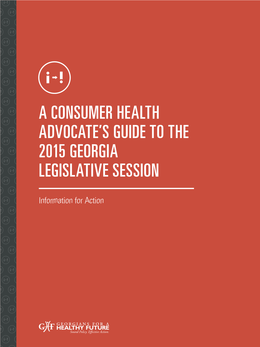 A Consumer Health Advocate's Guide to the 2015 Georgia