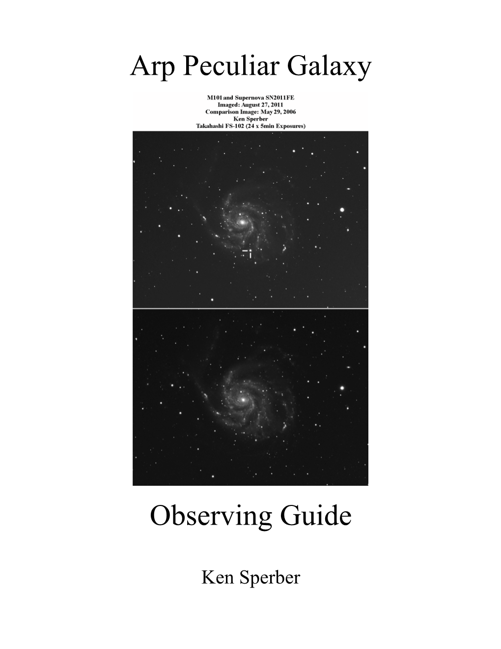 Arp Peculiar Galaxy Observing Guide