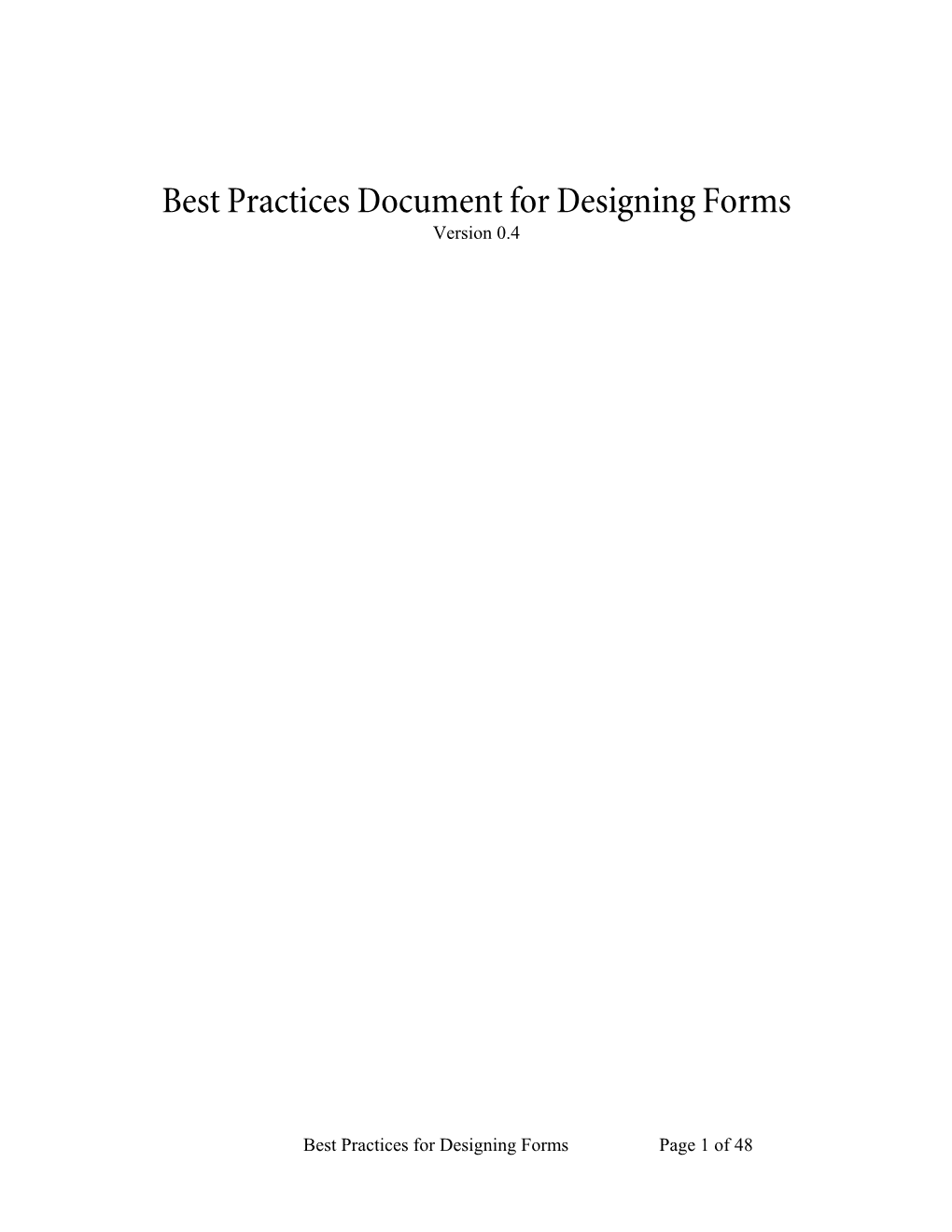 Best Practices Document for Designing Forms Version 0.4