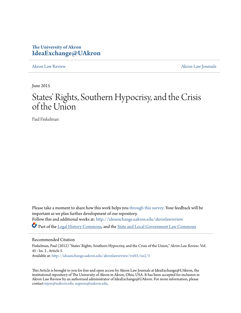 States' Rights, Southern Hypocrisy, and the Crisis of the Union Paul Finkelman