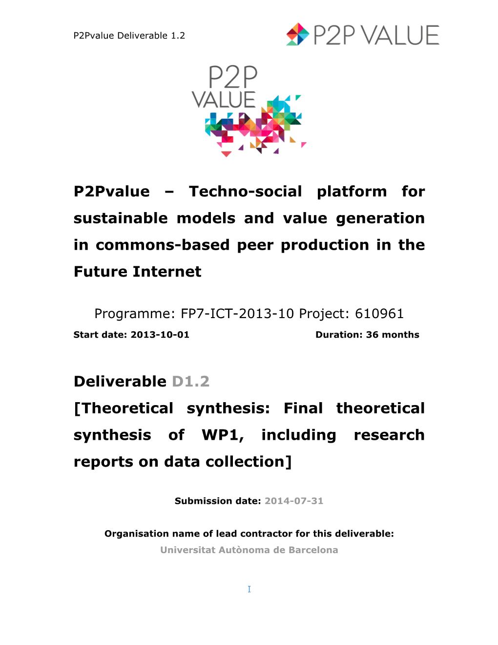 Techno-Social Platform for Sustainable Models and Value Generation in Commons-Based Peer Production in the Future Internet