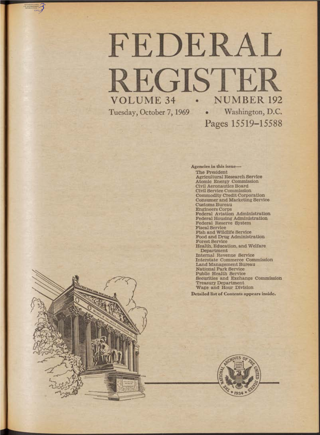 FEDERAL REGISTER VOLUME 34 • NUMBER 192 Tuesday, October 7,1969 • Washington, D.C